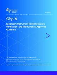 Laboratory Instrument Implementation CLSI GP31-A Vol. 29 No. 11